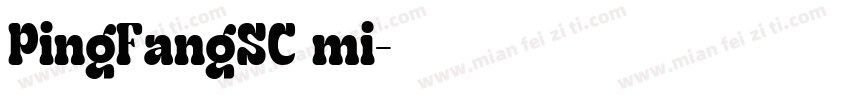 PingFangSC mi字体转换